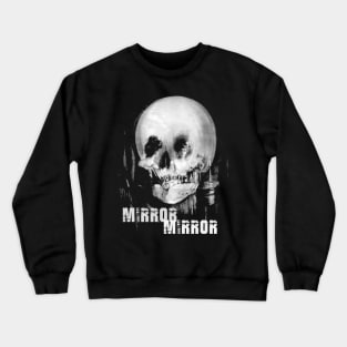 Optical illusion Vanity or Skull Look Close Salon Hair Stylist Mirror Mirror Mandela Effect Gothic Vintage 101 Crewneck Sweatshirt